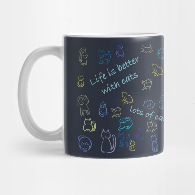 Life is better with cats, lots of cats! by Peaceful Pigments